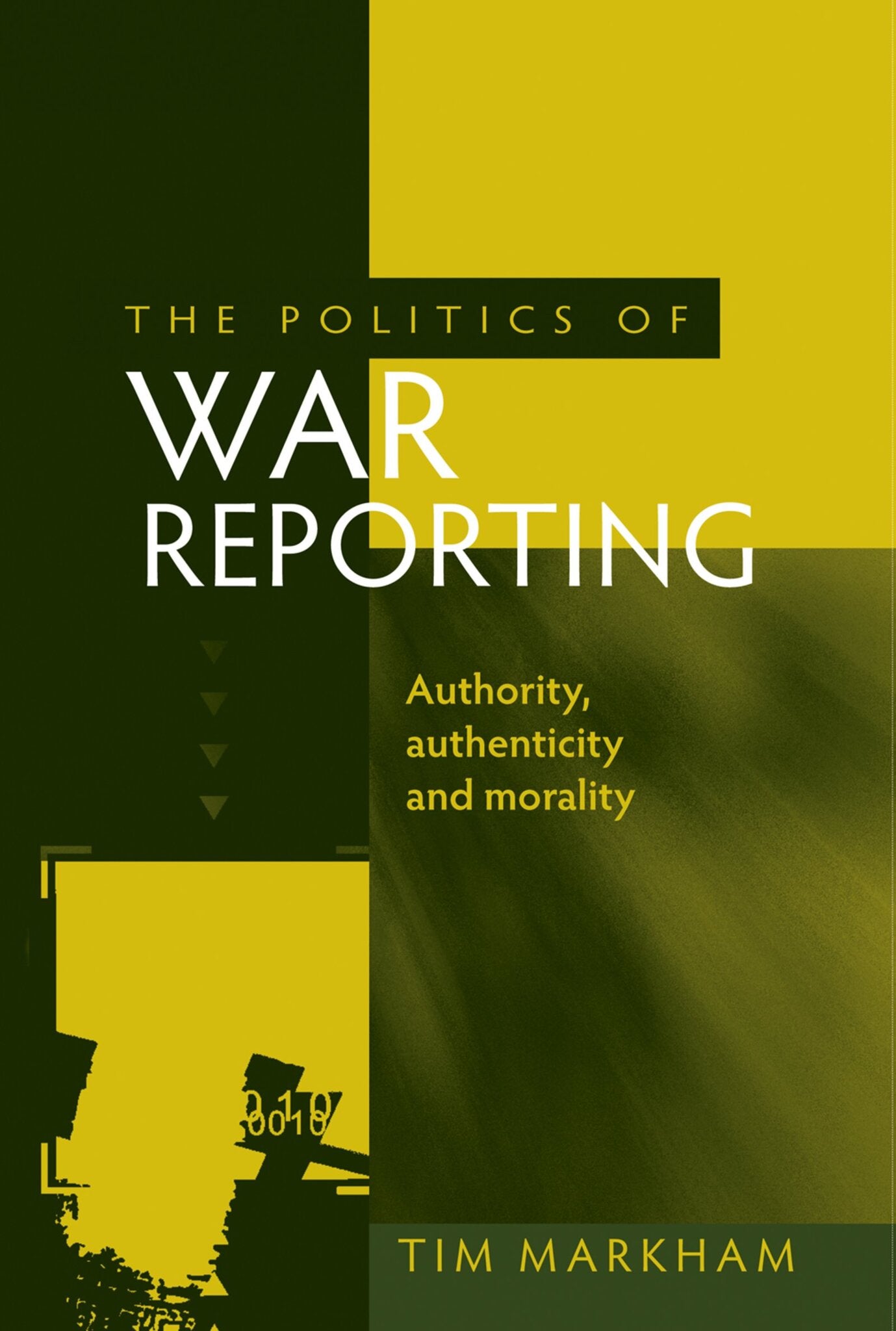 Cover image for The politics of war reporting ISBN 9780719085284